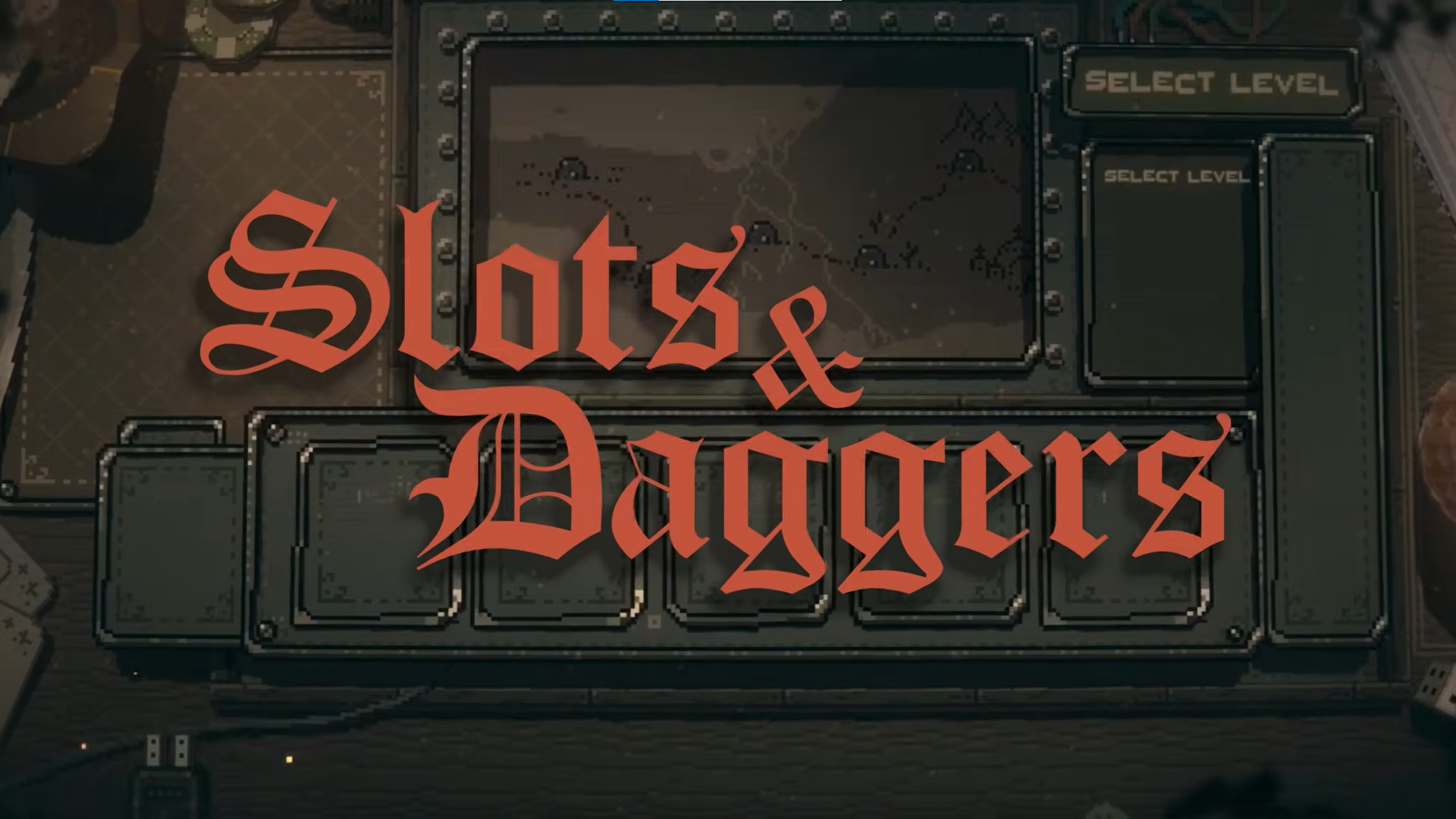 Slots And Daggers
